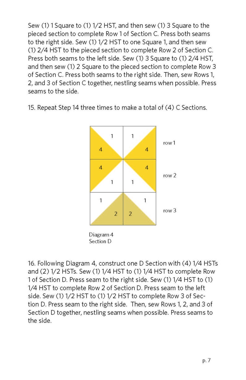 May include: Diagram showing how to sew a quilt block with four 1/4 half square triangles (HSTs) and two 1/2 HSTs. The block is divided into three rows, with the top two rows featuring yellow squares and the bottom row featuring two tan triangles. The diagram is labeled "Diagram 4, Section D".
