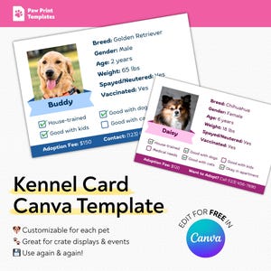 Puede incluir: Dos plantillas de tarjetas de perrera con fotos de perros, Buddy y Daisy. Las tarjetas incluyen raza, edad, peso (29 kg y 8 kg) y estado de vacunación. El texto en la parte inferior dice "Kennel Card Canva Template" y "Edit for Free in Canva."