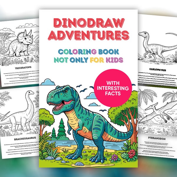 DinoDraw Adventures: Coloring book not only for kids with Interesting Facts