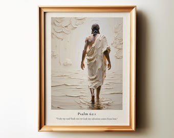 Bible Verse Wall Art, Jesus Oil Art , Christian Home Decor, My Soul Finds Rest in God Psalm 62:1 Scripture Art Printable