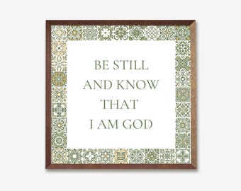 Be Still and Know That I Am God Psalm 46:10, Scripture Art Print, Sage Green Christian Home Decor, Motivational Bible Verse Poster
