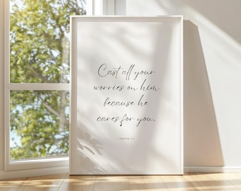 Bible Verse Wall Art, Minimalist Christian Home Decor, 1 Peter 5:7 Give all your worries to him because he cares for you Scripture Art Print