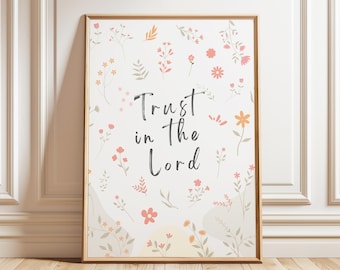 Bible Verse Wall Art, Floral Minimalist Christian Home Decor, Trust in the Lord Psalm 9:10 Scripture Wall Art Printable, Instant Download