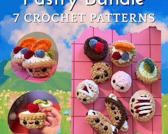 Pastry Bundle Crochet Patterns | 7 Patterns | Fruit Tarte | Macaron | Cheesecake | Cookie | Cannoli | Shortbread Cookie | Danish