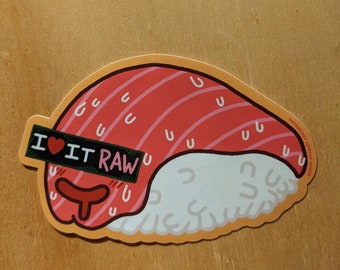 I <3 It Raw - die-cut vinyl sexy sweaty sushi sticker 3.75x2.5 inches | horny salmon nigiri original illustration laptop japan foodie decal