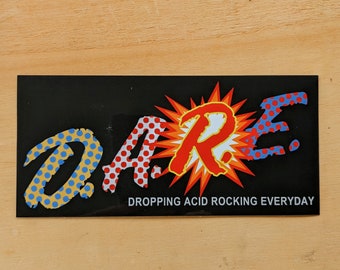 D.A.R.E. - Counterculture Anti-Reagan Pro-Drug vinyl sticker 6x2.8 inches | LSD DARE Bumper Sticker