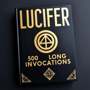 Luciferian Prayers: Pagan Lucifer invocations the Fallen Angel, Lucifer morningstar Poetry, Satanic Verse Demonolgy for Experts
