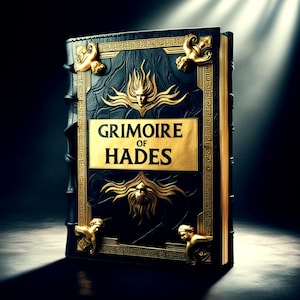 Grimoire du Dieu Hadès : Livre occulte des ombres, des enfers, de la démonologie et du guide des démons