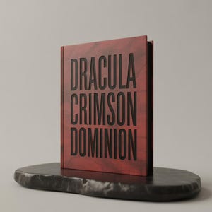 Dracula Crimson Count Dominion: Occult Grimoire of Vampire Power & Pagan Whisper