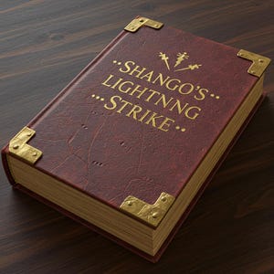May include: A red leather-bound book with gold accents and the title "Shango's Lightning Strike" on the cover.