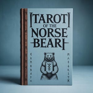 May include: A tarot card deck titled "Tarot of the Norse Bear." The book has a light blue cover with the title in black lettering and a bear illustration. The spine is brown with runes.