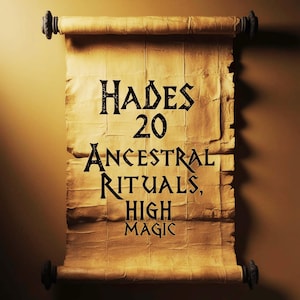 20 Ancestral Rituals of High Magic to Hades: Grimoire Occult Book of Shadows, Demonology, Demon Guide