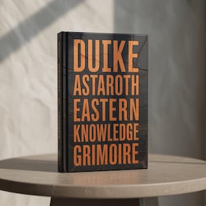 Astaroth Demonology Knowledge: Grimoire of Wisdom & Enchantment - Occult Divination, Pagan Mysticism