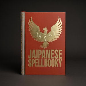Japanese Phoenix Grimoire: Magic Spellbook of Mystical Enchantment & Sorcery, Pagan Occult Tome