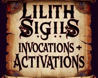 Lilith Sigil Rituals | Chthonic Goddess Invocations & Night Offerings | PDF Download