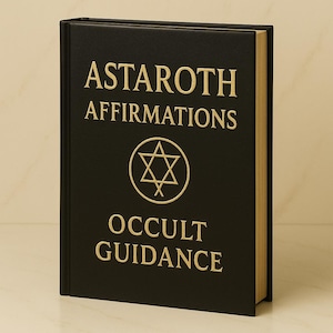 Astaroth Grimoire | Goetic Rituals for Sovereignty & Gnosis | PDF Download