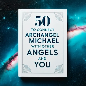 Archangel Michael Sacred Rites: Saint Michael Angel Divine Ritual, Archangel micael, Angelical Rites Book of Angel Miguel