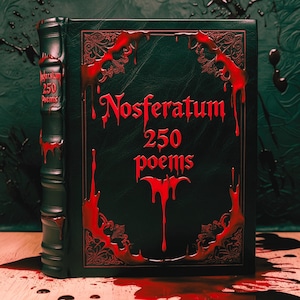 Nosferatu Vampire Poetry: Vampiric hyms, Explore Paganism and Nosferatum Vampirism in this Pagan Poetry, Dark Arts, Nosferatum Lore