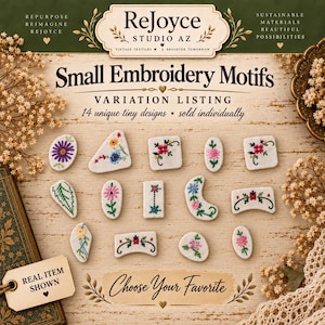 May include: Fourteen small embroidery motifs featuring various floral and botanical designs on off-white fabric shapes. The text reads ReJoyce Studio AZ, Small Embroidery Motifs, Variation Listing, 14 unique tiny designs, sold individually, and Choose Your Favorite.
