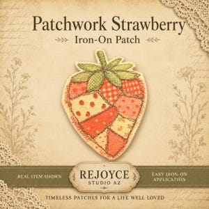 May include: A strawberry-shaped iron-on patch featuring a patchwork design with various red, orange, and cream fabric patterns. The patch has a green embroidered stem and leaf top. Text reads Patchwork Strawberry Iron-On Patch REJOYCE STUDIO AZ.
