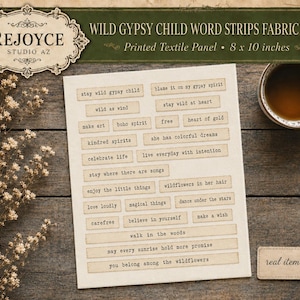 Wild Gypsy Child Word Strips Printed Cotton Fabric Sheet for Slow Stitching and Junk Journals
