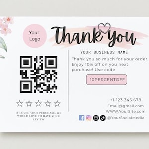 May include: A white thank you card with a pink watercolor design and floral accents. The card includes a QR code, a discount code, and social media icons. Text on the card reads "Thank you" and "Your Business Name."