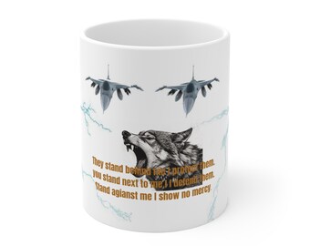 They stand behind me I protect them. you stand next to me I I defend them. Stand against me I show no mercy. Mug: 11oz