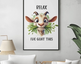 Relax Ive Goat This Design | PNG Format | JPG Format | Funny Goat Quote | Digital File