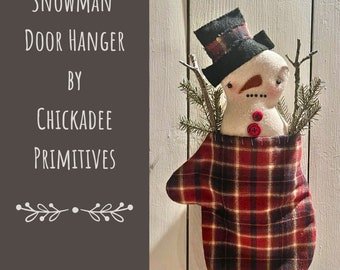 Farmhouse Snowman Door Hanger Pattern by Chickadee Primitives PATTERN ONLY