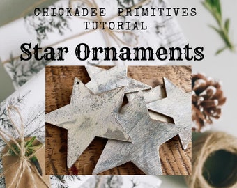 Primitive Star Ornament Tutorial by Chickadee Primitives PATTERN ONLY