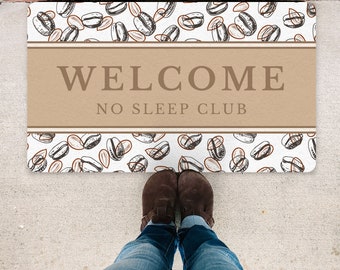 No Sleep Club Doormat, Coffee Doormat, Doormat for Coffee Shop, Gift for Friend, Coffee Shop Decor, Housewarming Gift