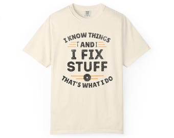 Vintage I Know Things and I Fix Stuff T-shirt | Handyman Tee