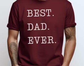 Dad Ever T-Shirt | Father's Day Graphic Tee