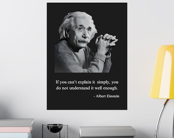 Puede incluir: Foto en blanco y negro de Albert Einstein con una cita: "Si no puedes explicarlo de forma sencilla, no lo entiendes lo suficientemente bien. - Albert Einstein"