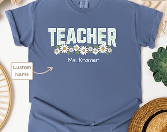 Teacher Appreciation T-Shirt: Comfort Colors Garment-Dyed Cotton, Custom Name