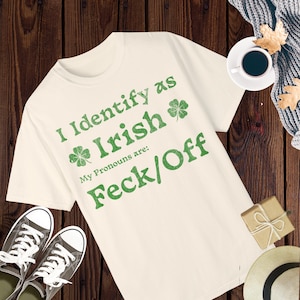 Camiseta irlandesa divertida: &quot;Me identifico como irlandés&quot; para el Día de San Patricio