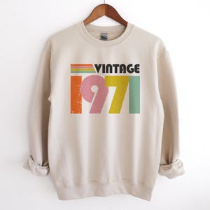 Vintage 1971 Sweatshirt 55th Birthday Gifts for Women 55th Birthday Gift for Mom Birthday Sweaters Unique Gift for Best Friends Born in 1971
