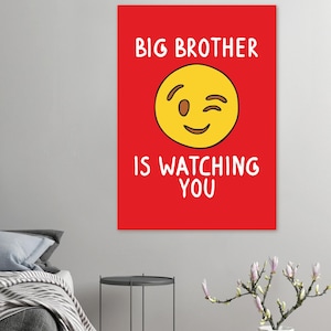 Big Brother Is Watching You Poster – Orwellian Wall Art, Political Satire Print, Dystopian Decor
