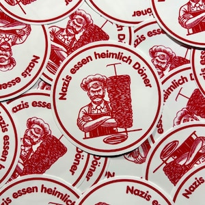 Politischer Sticker Nazis essen heimlich Döner, FCK AFD Aufkleber, Feminismus, nie wieder, anti-fascist, fck nzs, no racism, CDU Aktivismus