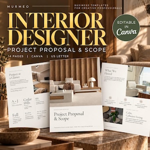 May include: A digital interior designer project proposal and scope template set featuring 14 pages in US letter size. The document includes sections titled Project at a Glance, Project Proposal & Scope, and What We Heard, all editable in Canva.