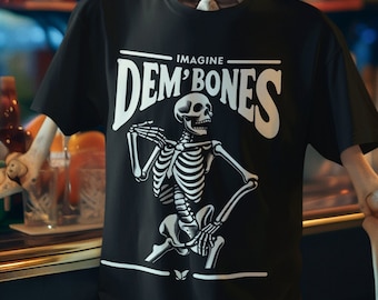 Imagine Dem Bones Skeleton T-Shirt - Funny Body Positivity, Halloween Skeleton Gym Shirt, Spooky Workout Motivation Tee for Skeleton Lovers