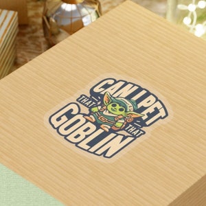 Can I Pet That Goblin? Fantasy Sticker | Waterproof, Vinyl, Perfect for Laptops and Water Bottles, Great for RPG Fans