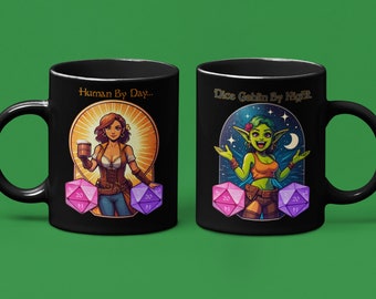 Human by Day, Dice Goblin by Night (Female) Mug - Imaginative Drinkware for Coffee-Loving RPG Players, Shiny Math Rocks and Dice Lovers