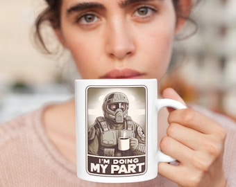 I'm Doing My Part Mug: Retro Gaming - Troopers - Soldier - Sci-Fi - Power Suit - Starship - Space - Military-Inspired Quirky Drinkware
