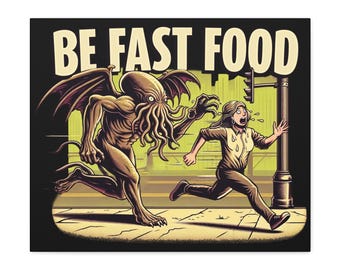 Be Fast Food (Female) Canvas - Humorous Cthulhu Artwork - Perfect Wall Art for Elder Gods, Eldritch Horror Fans and Active Fit Gamers