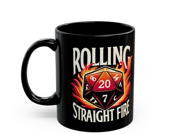 Rolling Straight Fire Mug - Essential for Hot Drinks and Hotter Rolls, Nat 20, Dice Goblins, TTRPG Fans