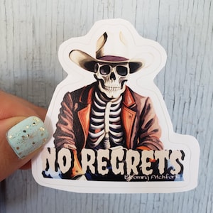 No Regrets Sticker, Cowboy Skeleton Sticker, Cowboy Skull Sticker, Western Sticker, Cowboy Sticker, Country Boy Sticker, Stickers for Cowboy