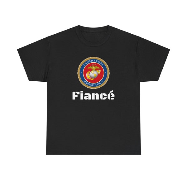 Marine Corps Fiancé T-Shirt, Mens Gift for Military Sibling Mother Partner, Marine Parent Gift, Basic Training Military Graduation Shirt