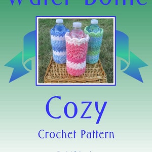 PDF Pattern Crocheted Water Bottle Cozy, Cover, CUSTOMIZE to fit your own bottle image 2