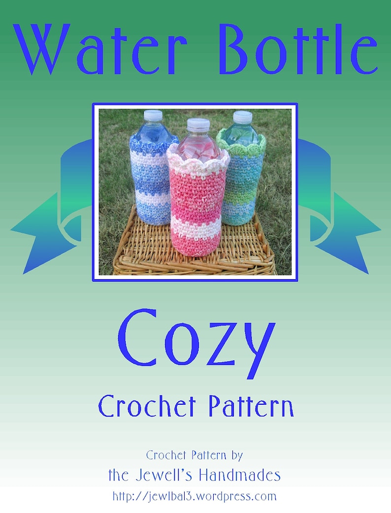 PDF Pattern Crocheted Water Bottle Cozy, Cover, CUSTOMIZE to fit your own bottle image 2